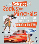 The Science of Rocks and Minerals