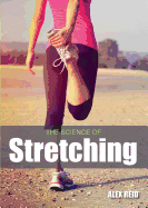 The Science of Stretching