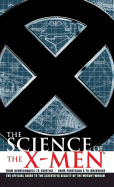 The Science of the X-Men - Yaco, Link, and Haber, Karen