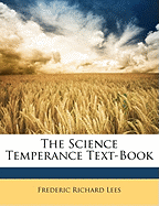 The Science Temperance Text-Book