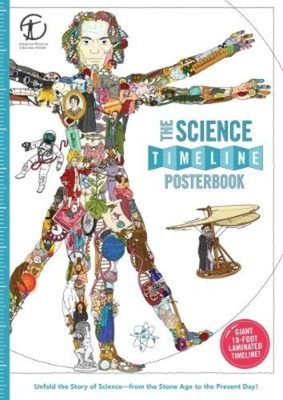 The Science Timeline Posterbook: Unfold the Story of Inventions--From the Stone Age to the Present Day! - Lloyd, Christopher, and Forshaw, Andy (Illustrator)