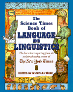 The Science Times Book of Language and Linguistics