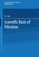 The Scientific Basis of Filtration