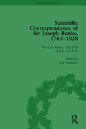 The Scientific Correspondence of Sir Joseph Banks, 1765-1820 Vol 1