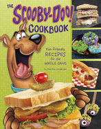 The Scooby-Doo! Cookbook: Kid-Friendly Recipes for the Whole Gang