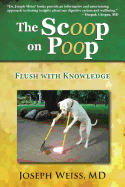 The Scoop on Poop!: Flush with Knowledge