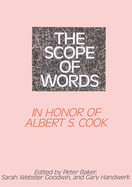 The Scope of Words: In Honor of Albert S. Cook