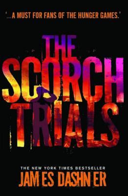 The Scorch Trials - Dashner, James