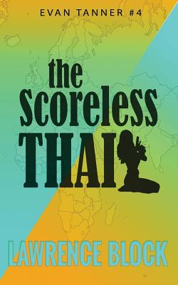 The Scoreless Thai - Block, Lawrence