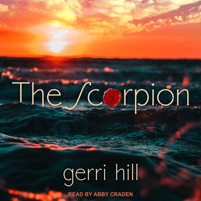 The Scorpion - Craden, Abby (Read by), and Hill, Gerri
