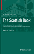 The Scottish Book: Mathematics from the Scottish Caf, with Selected Problems from the New Scottish Book