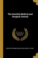 The Scottish Medical and Surgical Journal