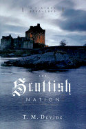 The Scottish Nation - Devine, Thomas