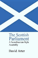 The Scottish Parliament: A Scandinavian-Style Assembly?