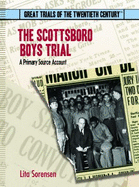 The Scottsboro Boys Trial: A Primary Source Account