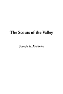 The Scouts of the Valley