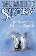 The Screaming Demon Ghostie - Chapman, Jean