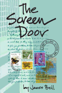 The Screen Door: A Story of Love, Letters & Travel