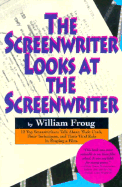 The screenwriter looks at the screenwriter.