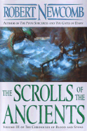 The Scrolls of the Ancients: Volume III of the Chronicles of Blood and Stone