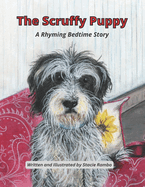 The Scruffy Puppy: A Rhyming Bedtime Story