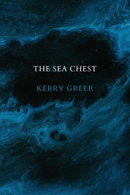 The Sea Chest - Greer, Kerry