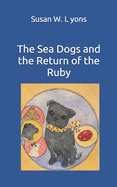 The Sea Dogs and the Return of the Ruby