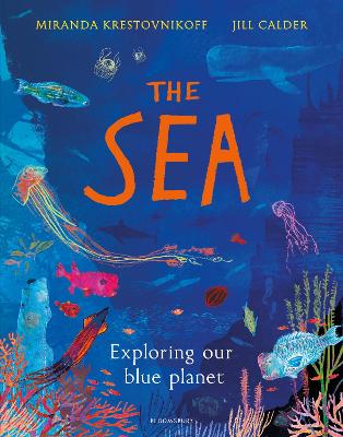 The Sea: Exploring our blue planet - Krestovnikoff, Miranda