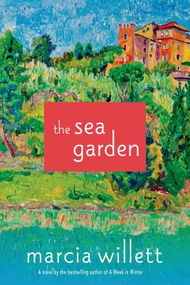 The Sea Garden - Willett, Marcia, Mrs.