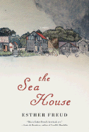 The Sea House - Freud, Esther
