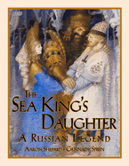 The Sea King's Daughter: A Russian Legend (Standard Edition)