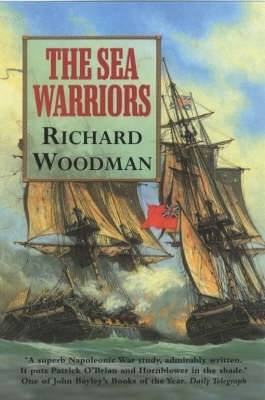 The Sea Warriors - Woodman, Richard