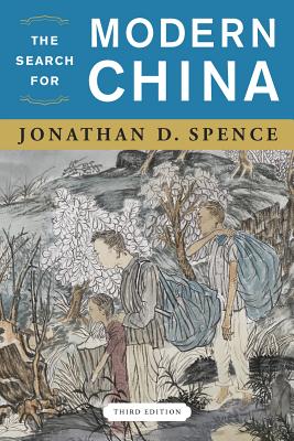 The Search for Modern China - Spence, Jonathan D, Mr.