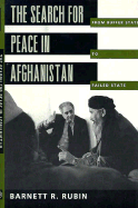 The Search for Peace in Afghanistan: From Buffer State to Failed State