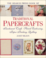 The Search Press Book of Traditional Papercrafts