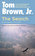 The Search: The Continuing Story of the the Tracker