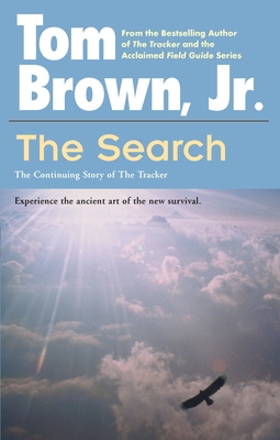 The Search: The Continuing Story of the the Tracker - Brown, Tom