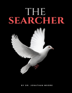 The Searcher: The mechanism by which is used to accessing the kingdom mysteries.