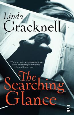 The Searching Glance - Cracknell, Linda