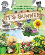 The Seasons In Mr Green's Garden: It's Summer