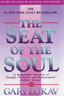 The Seat of the Soul - Zukav, Gary (Foreword by)