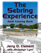 The Sebring Experience