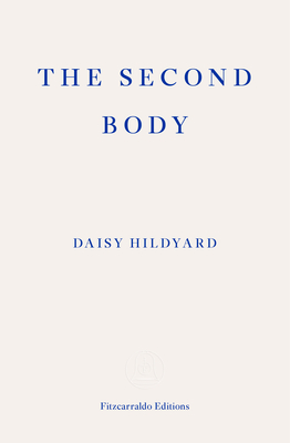 The Second Body - Hildyard, Daisy