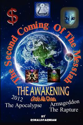 The Second Coming Of The Messiah: The Awakening - Farnham, Ronald Russell