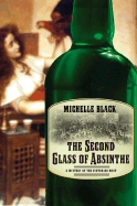 The Second Glass of Absinthe: A Mystery of the Victorian West