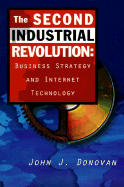 The Second Industrial Revolution: Reinventing Your Business on the Web