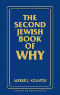 The Second Jewish Book of Why - Kolatch, Alfred J, Rabbi, and Bikel, Theodore (Read by)