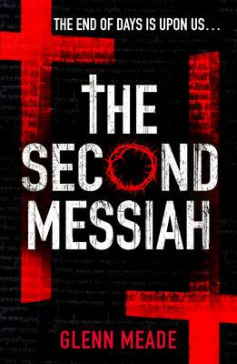 The Second Messiah - Meade, Glenn