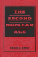 The Second Nuclear Age