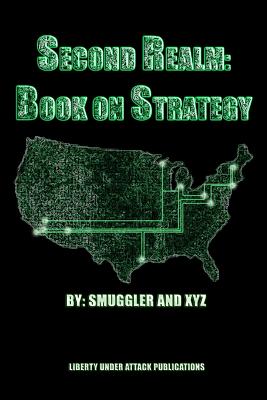 The Second Realm: Book on Strategy - Radliff, Shane (Foreword by), and Xyz, Smuggler